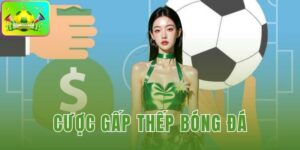 cược gấp thếp bóng đá
