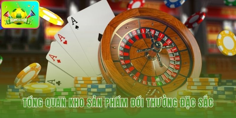Kho trò chơi đổi thưởng phong phú và đặc sắc tại Nhatvip