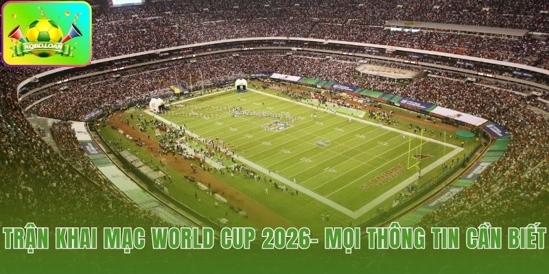 Tổng hợp các thông tin quan trọng về ngày mở màn